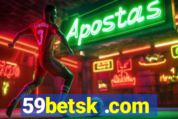 59betsk .com